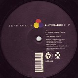 Jeff Mills - Lifelike EP