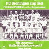 Fre Kik en Pe Naltie / Jesper Sanches - F.C. Groningen Cup Lied