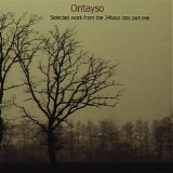 Ontayso - Selected Work From The 24Hour Box Part 1