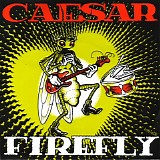 Caesar - Firefly