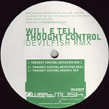 Will E Tell - Thought Control (Devilfish Remixes)