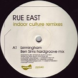 Rue East - Indoor Culture Remixes