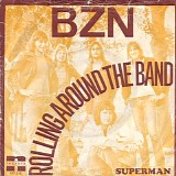 BZN - Rolling Around The Band