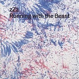 zZz - Running with the Beast