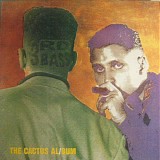 3rd Bass - The Cactus Album