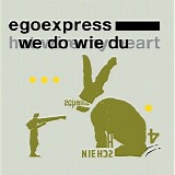 Egoexpress - We Do Wie Du & Hot Wire My Heart