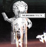 Breeders - Title TK