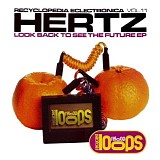 Hertz - Look Back To See The Future EP