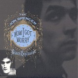 Jon Spencer Blues Explosion - Now I Got Worry