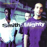 Smith & Mighty - DJ-Kicks