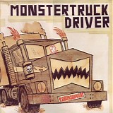 T.Raumschmiere - Monstertruckdriver