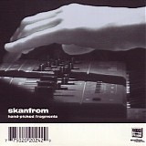 Skanfrom - Hand-Picked Fragments