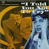 Gert Wilden & Orchestra - I Told You Not To Cry