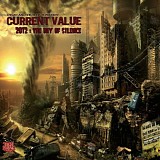 Current Value - 2012: The Day Of Silence