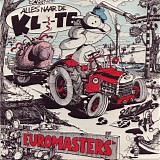 Euromasters - Alles Naar De Kl--te