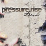 Pressure Rise - Focus : LP Sampler