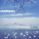 Grandaddy - Sumday