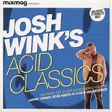 Josh Wink - Acid Classics