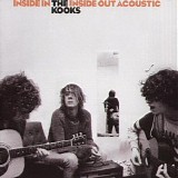 Kooks - Inside In Inside Out Acoustic (Japan Release)