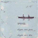 Spinvis - Dagen Van Gras, Dagen Van Stro