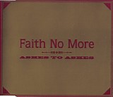 Faith No More - Ashes To Ashes