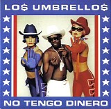 Los Umbrellos - No Tengo Dinero