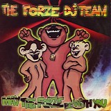 Forze DJ Team - May The Forze Be With You