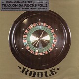 Thomas Bangalter - Trax On Da Rocks Vol.2