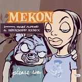 Mekon - Please Stay