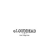 cLOUDDEAD - Dead Dogs Two