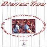 Status Quo - The Anniversary Waltz