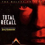 Jerry Goldsmith - Total Recall [The Deluxe Edition]