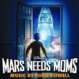 John Powell - Mars Needs Moms