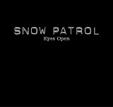 Snow Patrol - Eyes Open (Special Edition)