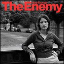The Enemy - Had Enough