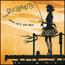 Guillemots - Annie, Let's Not Wait