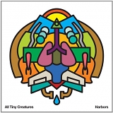 All Tiny Creatures - Harbors