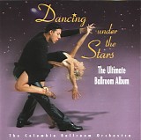 The Columbia Ballroom Orchestra - Dancing Under The Stars