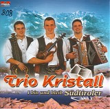 Trio Kristall - I Bin Und Bleib SÃ¼dtiroler