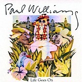 Paul Williams - Life Goes On