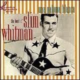 Slim Whitman - Una Paloma Blanca: The Best of Slim Whitman