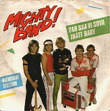 Mighty Band! - Var Ska Vi Sova Inatt Baby