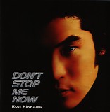 Koji Kikkawa - Don't Stop Me Now