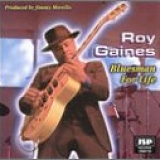 Roy Gaines - Bluesman for Life