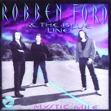 Robben Ford - Mystic Mile