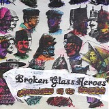 Broken Glass Heroes - Grandchildren Of The Revolution