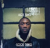 Aloe Blacc - Good Things