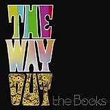 The Books - The Way Out