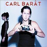 Carl Barat - Carl Barat