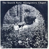 Search Party, The - Montgomery Chapel